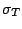 $\sigma_T$