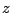 $ z$