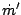 $ \dot{m}'$